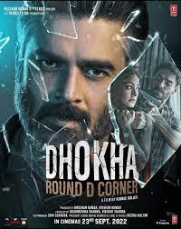 Dhokha Round D Corner 2022