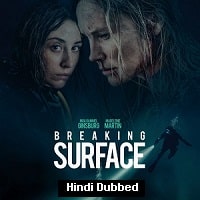 Breaking Surface Hindi Dubbed 2020