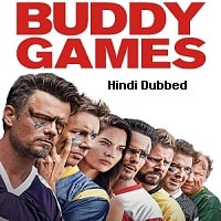 Buddy Games Hindi Dubbed 2019