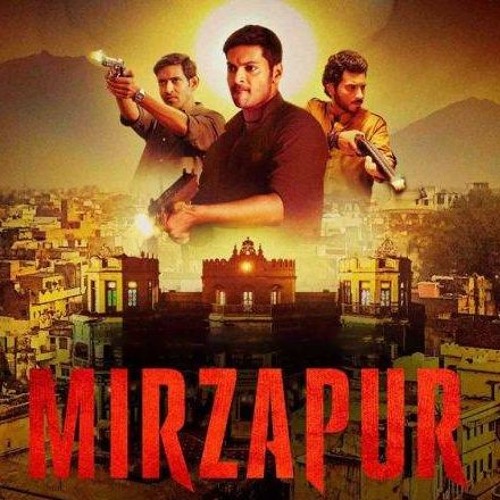 Mirzapur (2018) Hindi Season 01 Complete