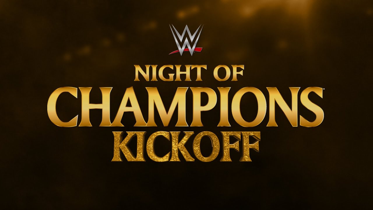 WWE Night of Champions 2023 Kickoff English