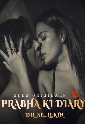 Prabha ki Diary Season 2 (Dil Se Lekin) Part 1 2021