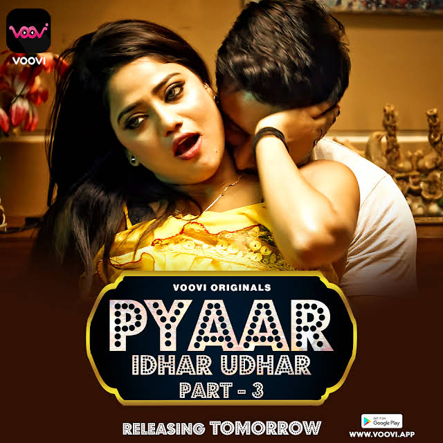 Pyaar Idhar Udhar 2023 Voovi Season 1 Part 3