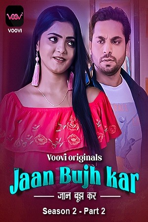 Jaan Bujh Kar Season 2